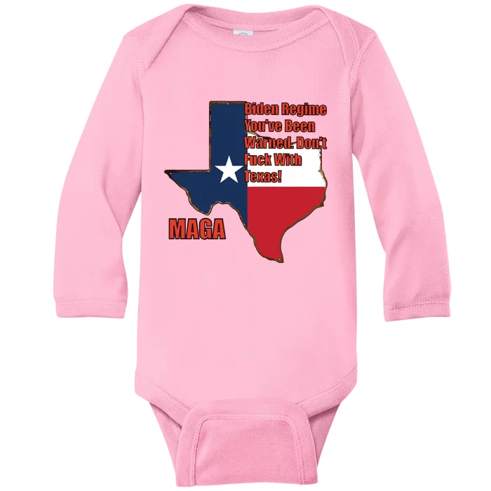 Biden Regine YouVe Been Warned DonT Fuck With Texas Maga Baby Long Sleeve Bodysuit