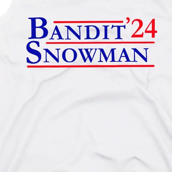 Bandit Snowman 24 Retro Election Style Funny 2024 Bandit Tank Top