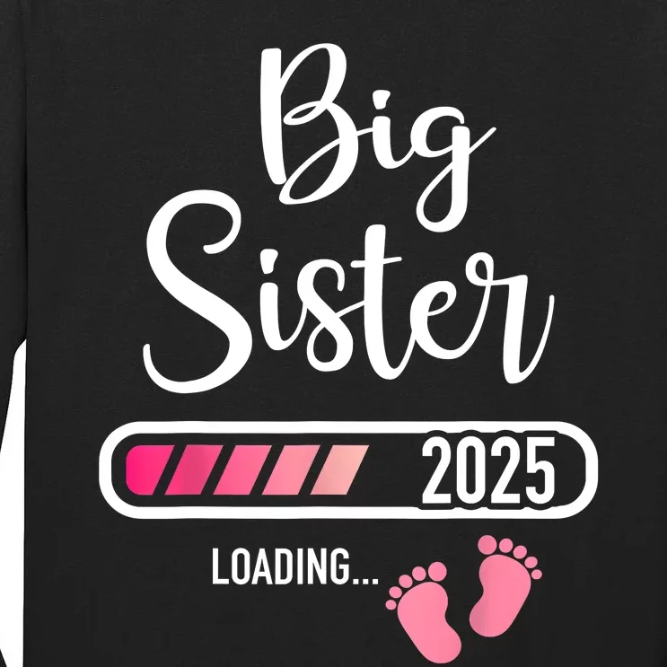 Big Sister 2025 Loading Bar For Pregnancy Announcement Tall Long Sleeve T-Shirt