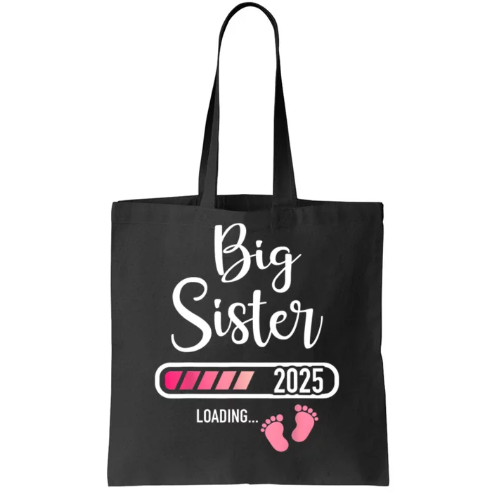 Big Sister 2025 Loading Bar For Pregnancy Announcement Tote Bag