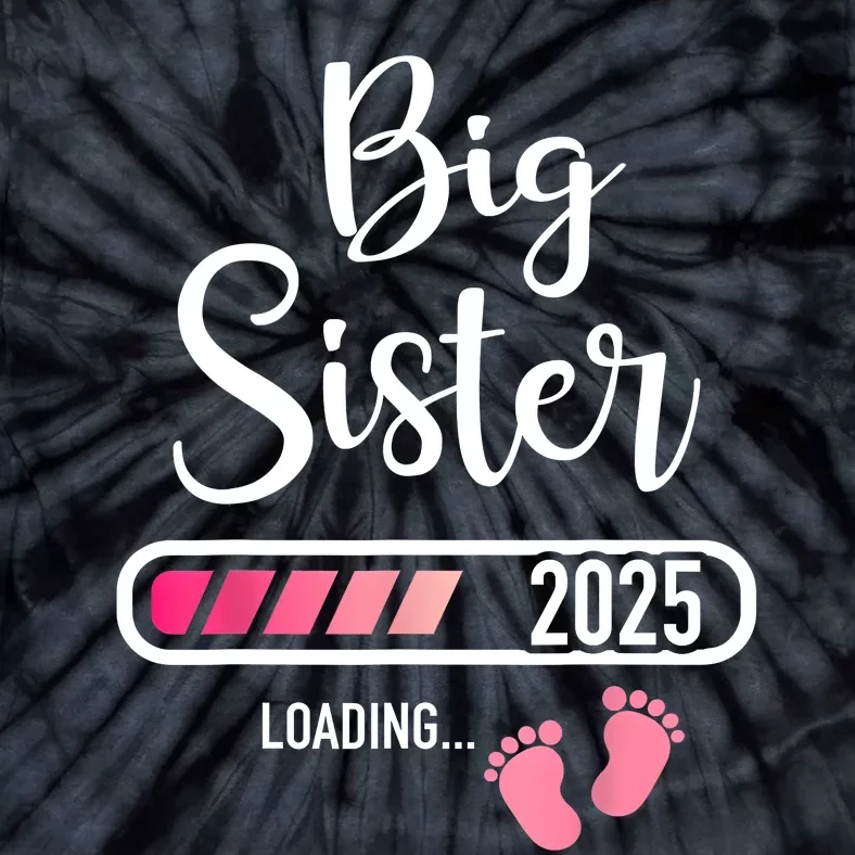 Big Sister 2025 Loading Bar For Pregnancy Announcement Tie-Dye T-Shirt