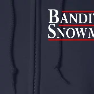 Bandit Snowman 2024 Election Funny Gift Full Zip Hoodie