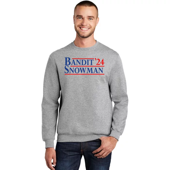 Bandit Snowman 2024 Election Funny Gift Tall Sweatshirt