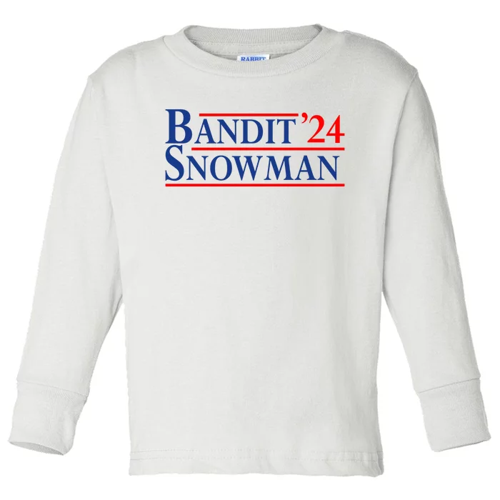 Bandit Snowman 2024 Election Funny Gift Toddler Long Sleeve Shirt