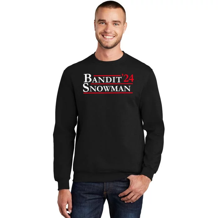 Bandit Snowman 2024 Election Funny Gift Sweatshirt