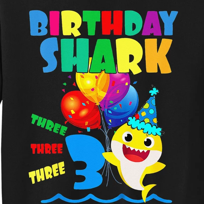 Birthday Shark 3 Year Old 3rd Birthday Matching Family Tall Sweatshirt