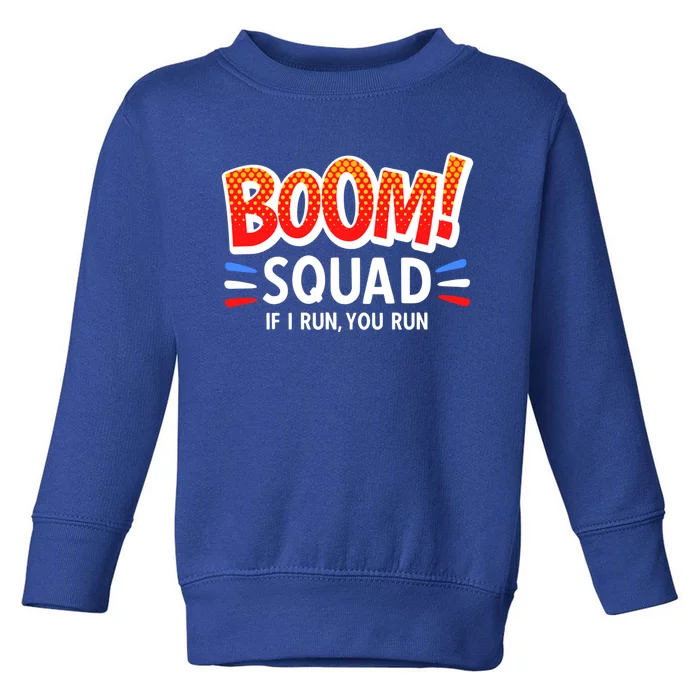 Boom Squad 4th Of July Fireworks Director Group Matching Gift Toddler Sweatshirt