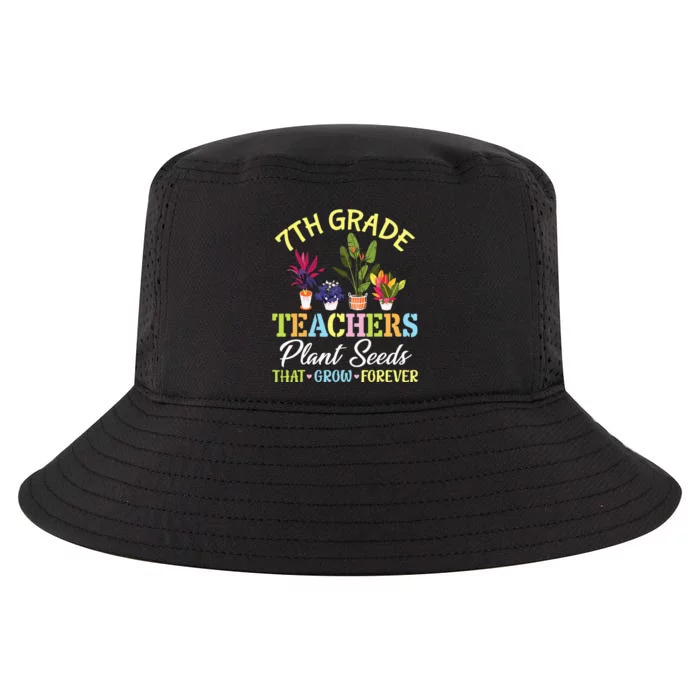 Back School 7th Grade Teachers Plant Seeds That Grow Forever Cool Comfort Performance Bucket Hat