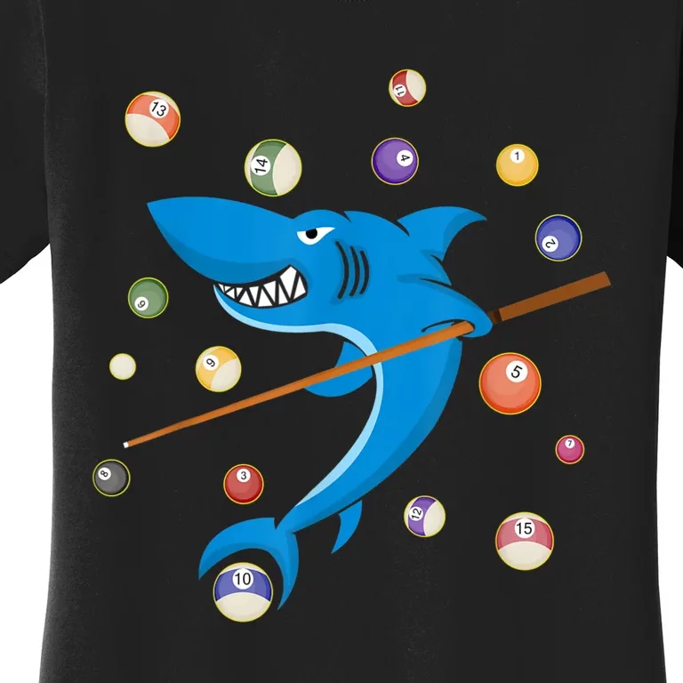 Billiard Shark 8 Ball Player Pool Table Cue Stick Snooker Women's T-Shirt