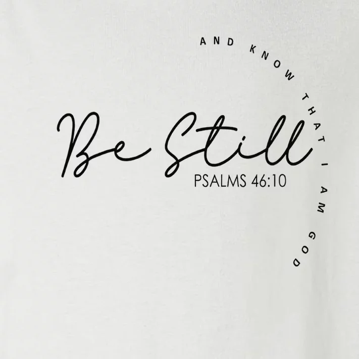 Be Still And Know That I Am God Christian Believers God Toddler Long Sleeve Shirt