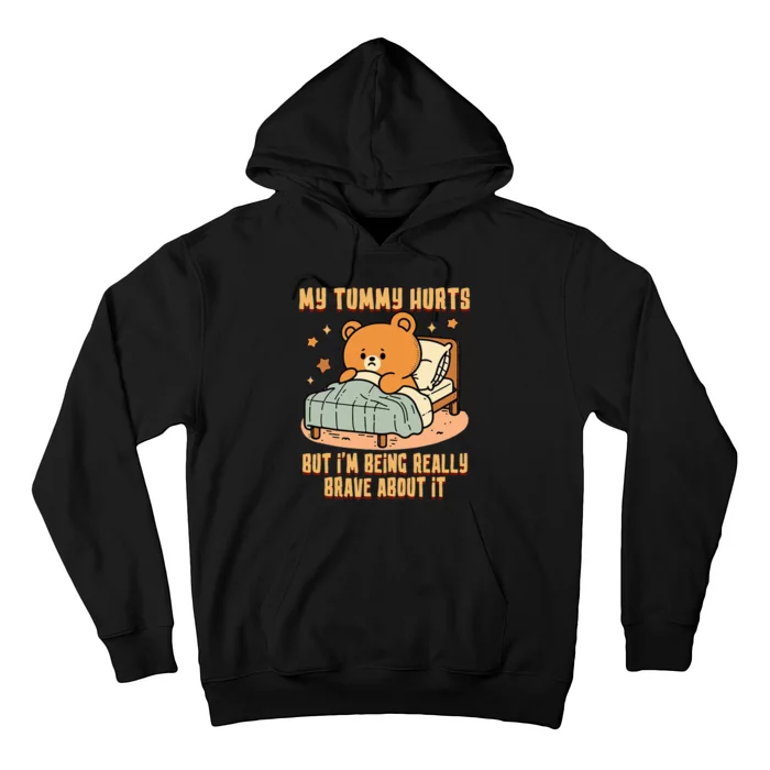 Bear Stomach Ache Tummy Ache Survivor Ibs My Tummy Hurts Hoodie