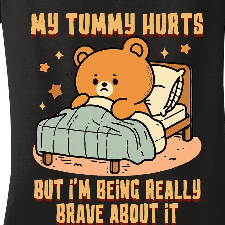 Bear Stomach Ache Tummy Ache Survivor Ibs My Tummy Hurts Women's V-Neck T-Shirt