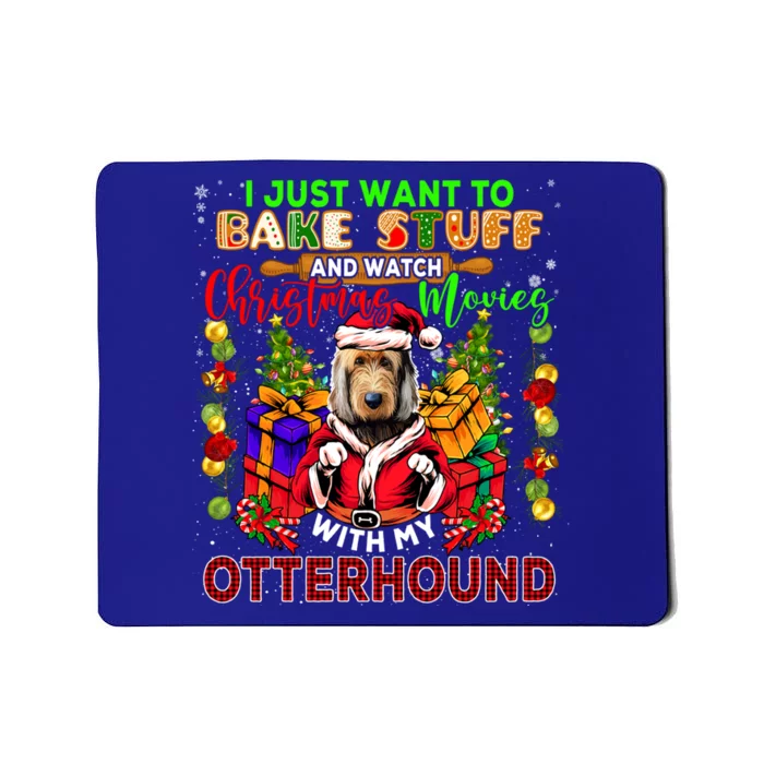 Bake Stuff And Watch Xmas Movies With My Otterhound Santa Gift Mousepad