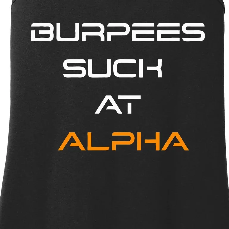 Burpees Suck At Alpha Ladies Essential Tank