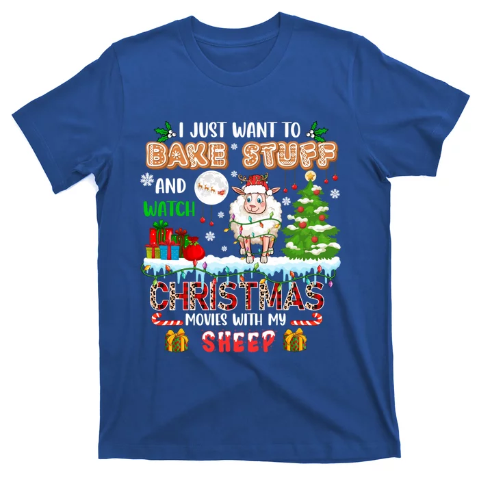 Bake Stuff And Watch Xmas Movies With My Sheep Santa Farmer Gift T-Shirt