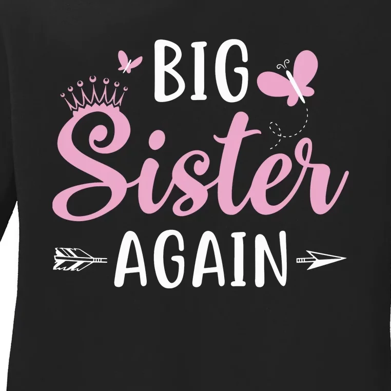 Big Sister Again Sibling Older Daughter Arrow Butterflies Ladies Long Sleeve Shirt