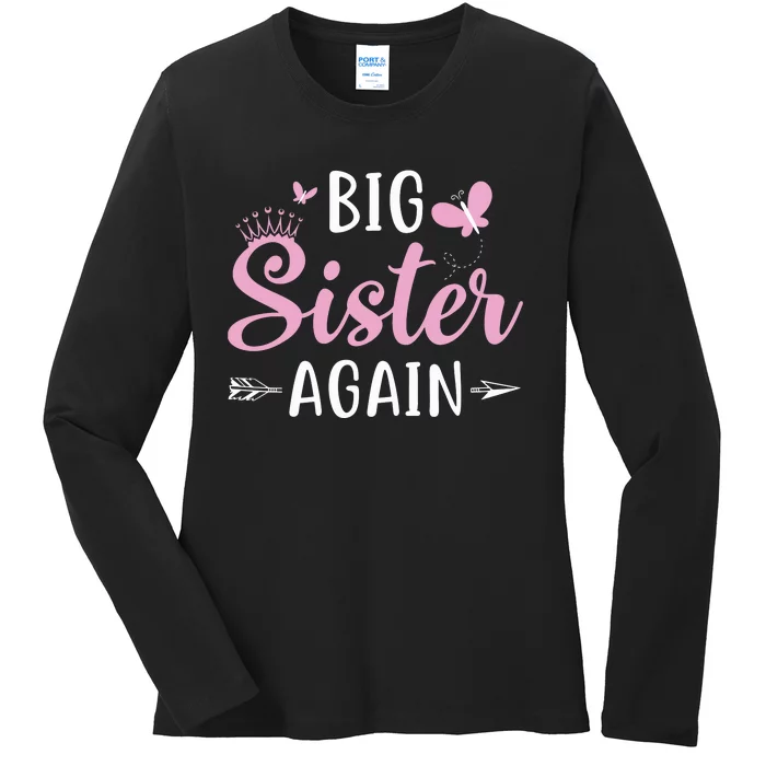 Big Sister Again Sibling Older Daughter Arrow Butterflies Ladies Long Sleeve Shirt