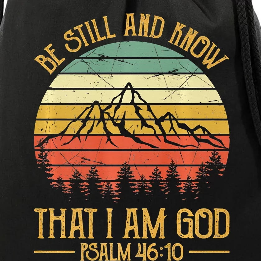 Be Still And Know That I Am God Christian Drawstring Bag