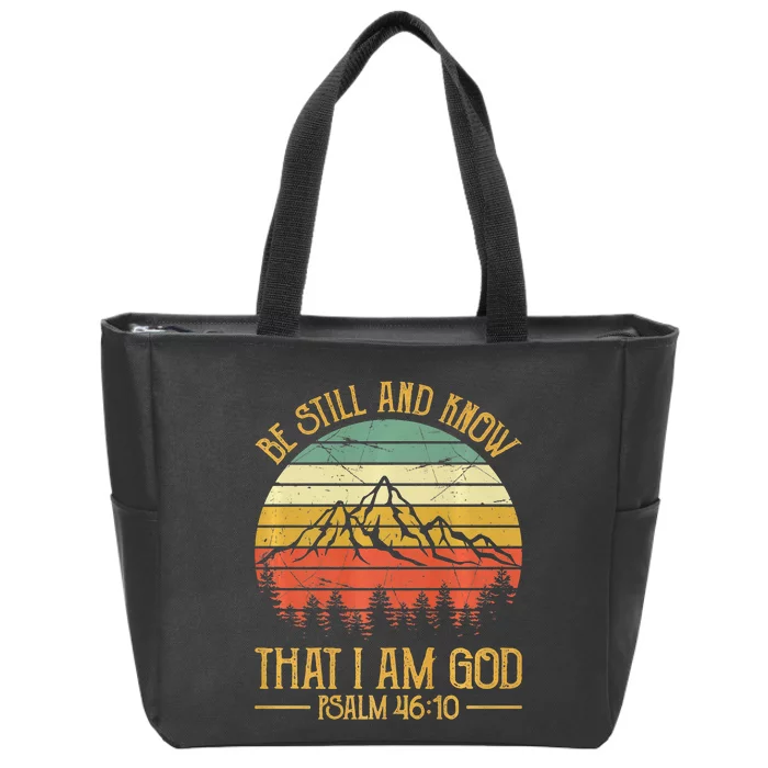 Be Still And Know That I Am God Christian Zip Tote Bag