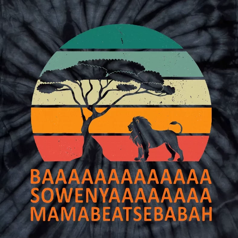 Baaa Sowenyaaa African King Lion African Savana Lion Tie-Dye T-Shirt