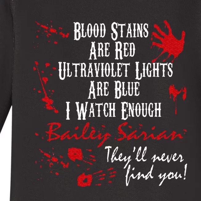 Blood Stains Are Redblood Or Murder Show And Secret Baby Long Sleeve Bodysuit