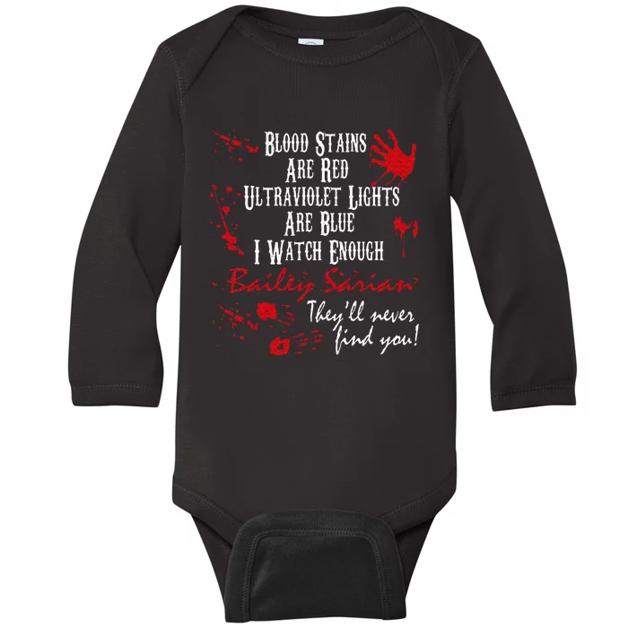 Blood Stains Are Redblood Or Murder Show And Secret Baby Long Sleeve Bodysuit