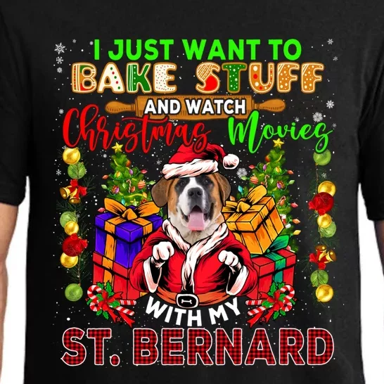 Bake Stuff And Watch Xmas Movies With My St Bernard Santa Gift Pajama Set