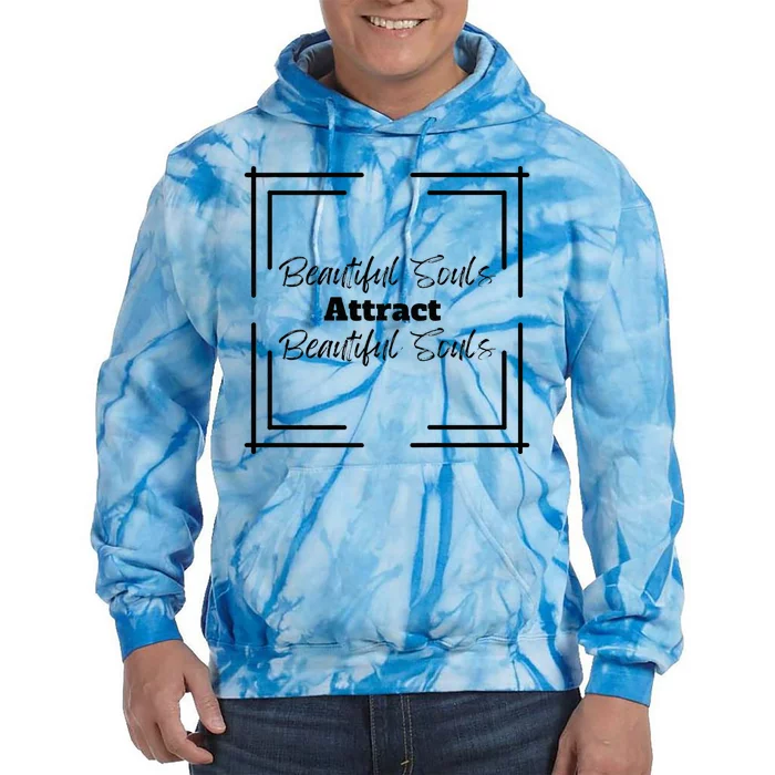 Beautiful Souls Attract Beautiful Souls For Women Summer Tie Dye Hoodie