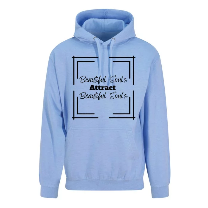 Beautiful Souls Attract Beautiful Souls For Women Summer Unisex Surf Hoodie