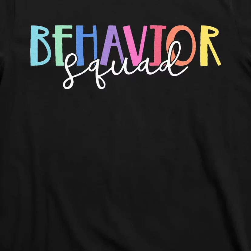 BEHAVIOR SQUAD ABA Therapist RBT Therapy Behaviour Team T-Shirt