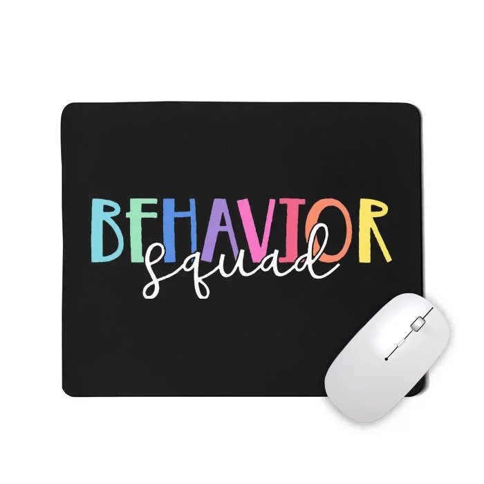 BEHAVIOR SQUAD ABA Therapist RBT Therapy Behaviour Team Mousepad