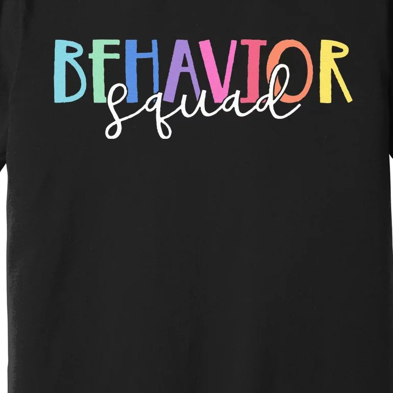 BEHAVIOR SQUAD ABA Therapist RBT Therapy Behaviour Team Premium T-Shirt