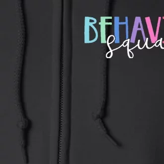 BEHAVIOR SQUAD ABA Therapist RBT Therapy Behaviour Team Full Zip Hoodie