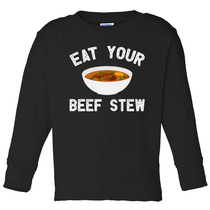 Beef Stew Apparel Awesome Funny Stews Lover Design Toddler Long Sleeve Shirt