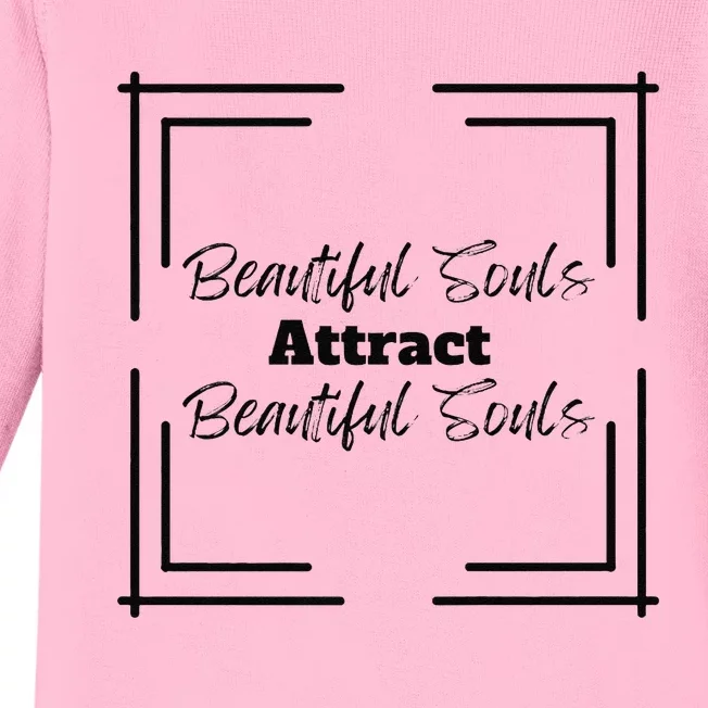 Beautiful Souls Attract Beautiful Souls Summer Baby Long Sleeve Bodysuit