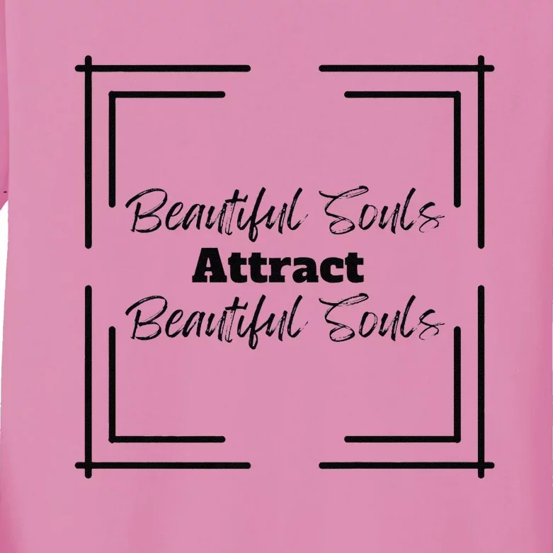 Beautiful Souls Attract Beautiful Souls Summer Kids Long Sleeve Shirt