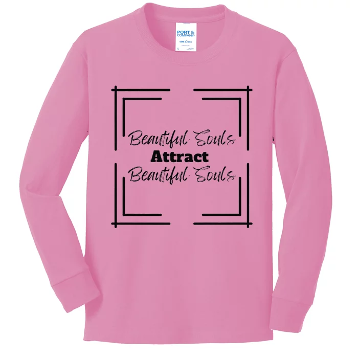 Beautiful Souls Attract Beautiful Souls Summer Kids Long Sleeve Shirt