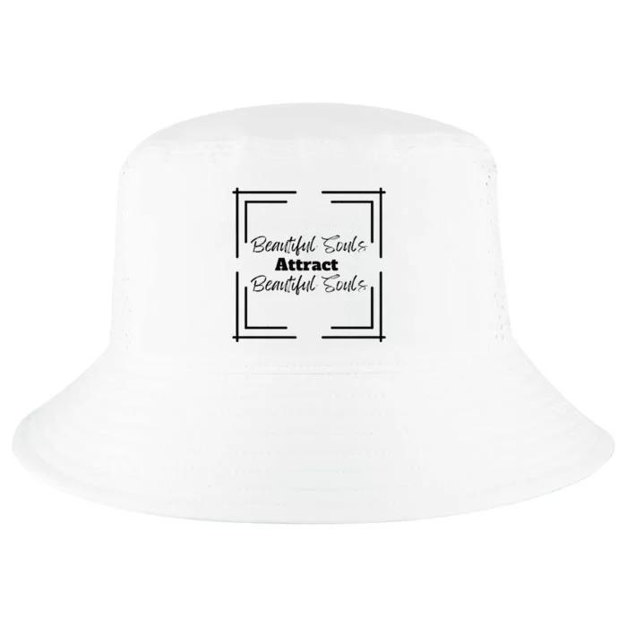 Beautiful Souls Attract Beautiful Souls Summer Cool Comfort Performance Bucket Hat