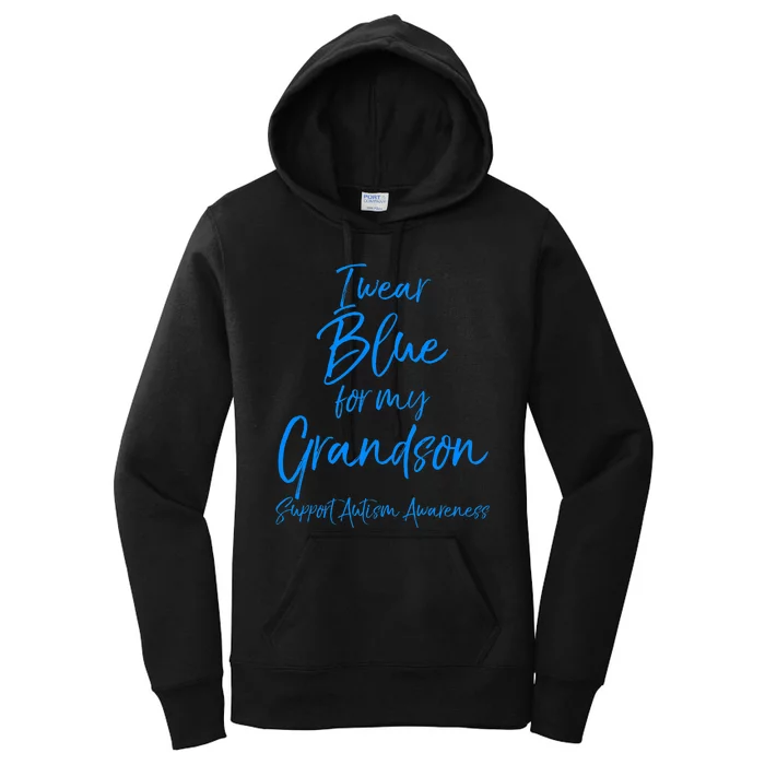 Blue Support Autism Awareness I Wear Blue For My Grandson Women's Pullover Hoodie