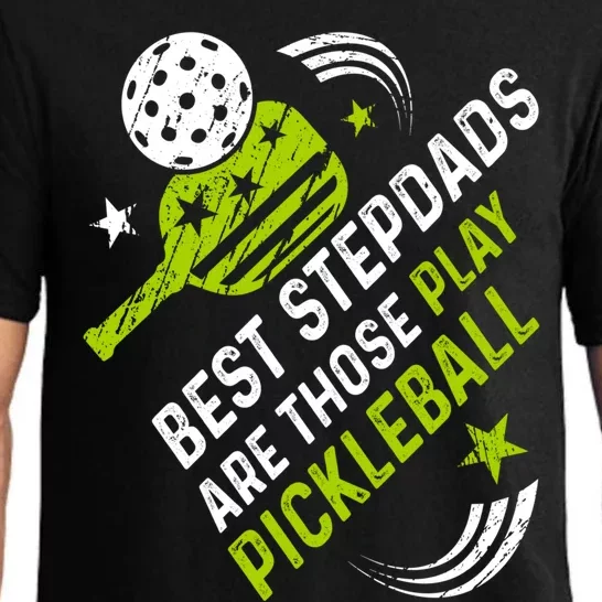 Best Stepdads Are Those Who Play Pickleball For FatherS Day Gift Pajama Set