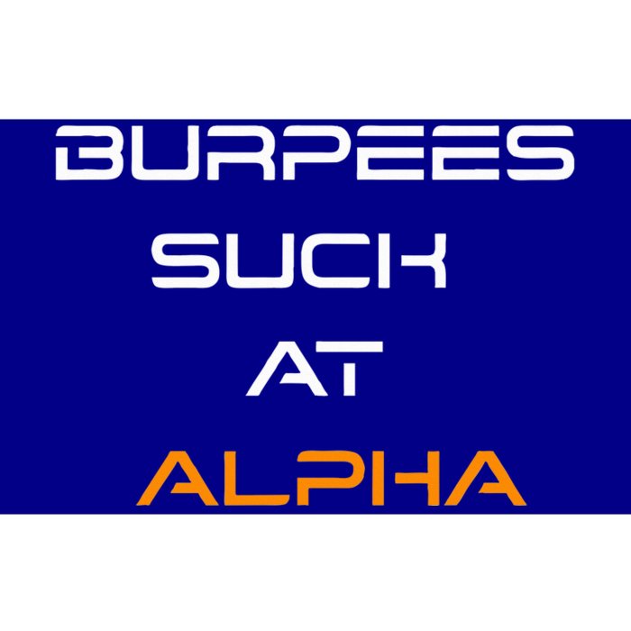 Burpees Suck At Alpha Bumper Sticker