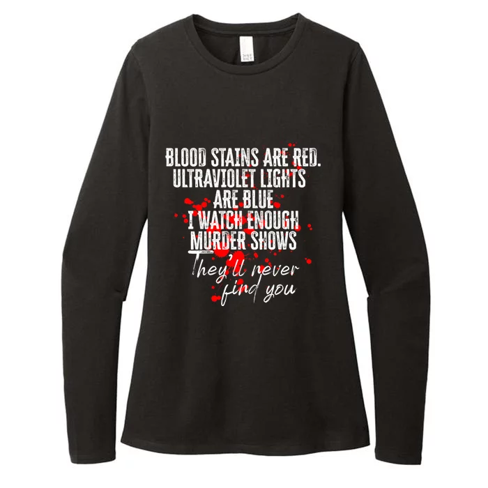 Blood Stains Are Red Ultraviolet Lights Are Blue Sarcastic Cute Gift Womens CVC Long Sleeve Shirt