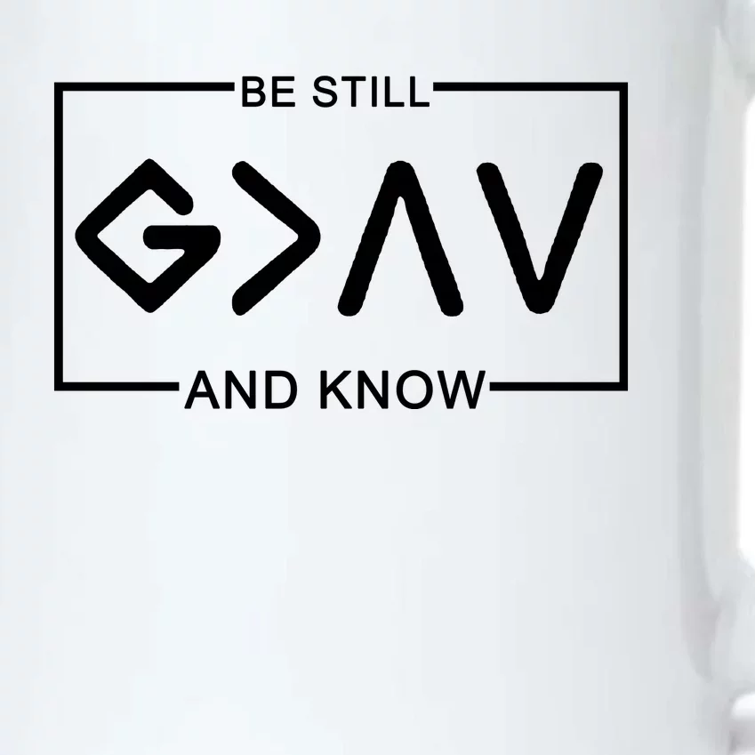 Be Still And Know, God Is Greater Than The Highs And Lows Black Color Changing Mug