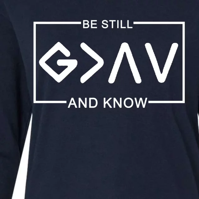 Be Still And Know, God Is Greater Than The Highs And Lows Womens Cotton Relaxed Long Sleeve T-Shirt