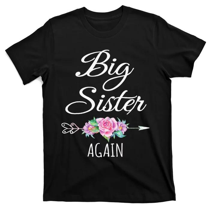 Big Sister Again Big Sister Announcement T-Shirt