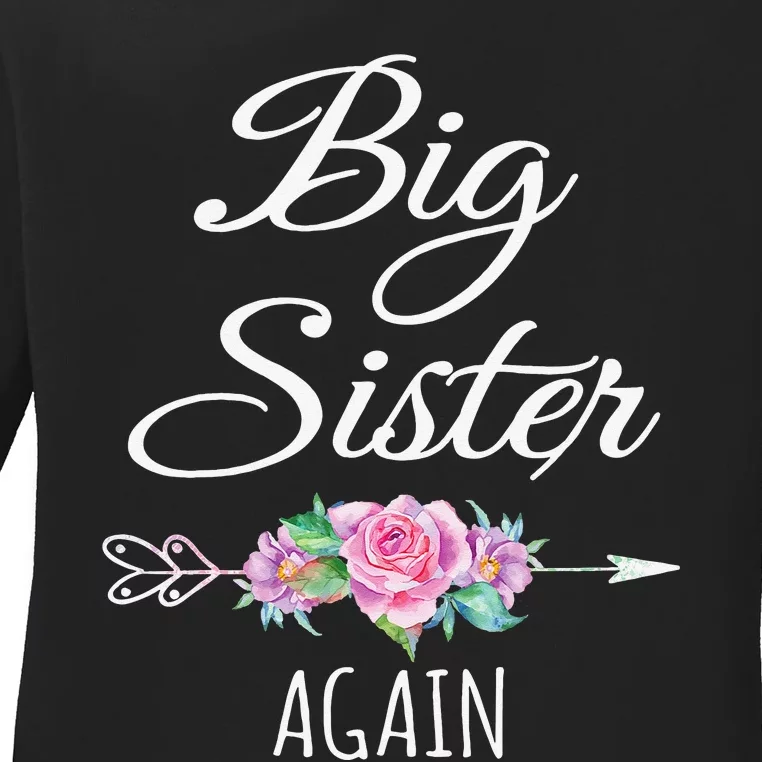 Big Sister Again Big Sister Announcement Ladies Long Sleeve Shirt