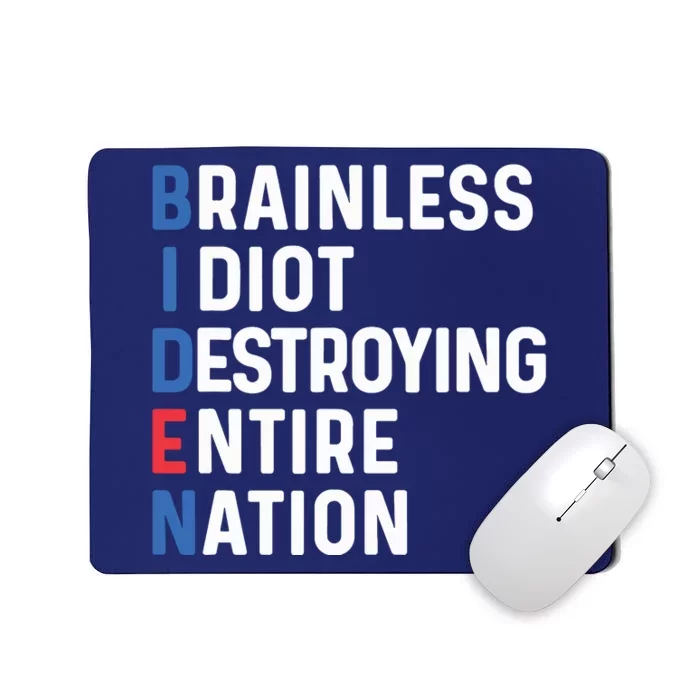 Biden Sucks Anti Biden Idiot Funny Political Humor Mousepad