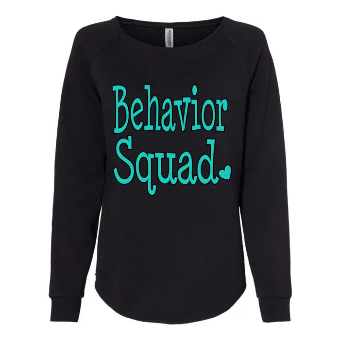 Behavior Squad Aba Therapist Special Teacher Analyst Gift Womens California Wash Sweatshirt