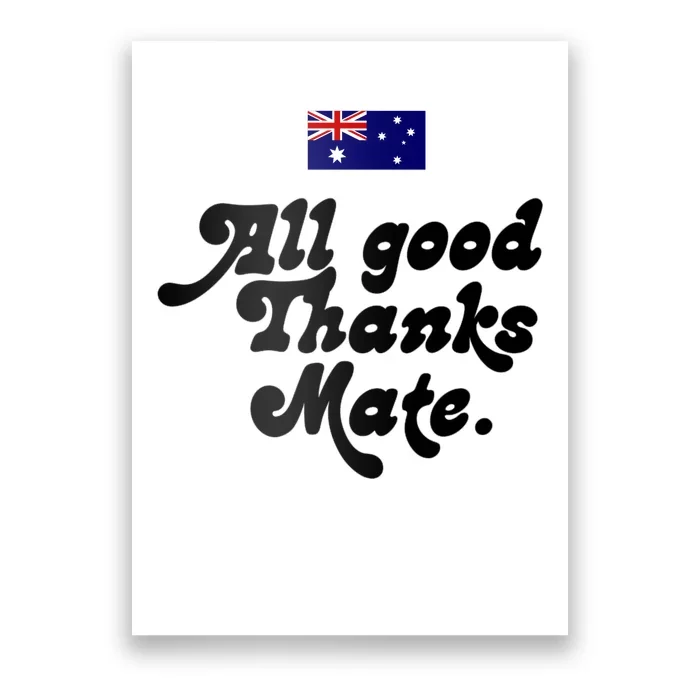 British Slogans All Good Thanks Mate Poster