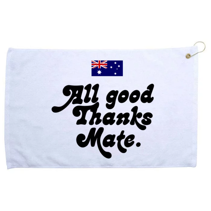 British Slogans All Good Thanks Mate Grommeted Golf Towel